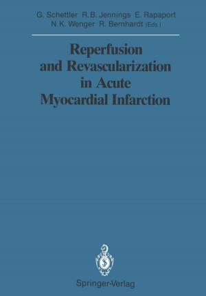 Cover of the book Reperfusion and Revascularization in Acute Myocardial Infarction by Boris P. Bezruchko, Dmitry A. Smirnov