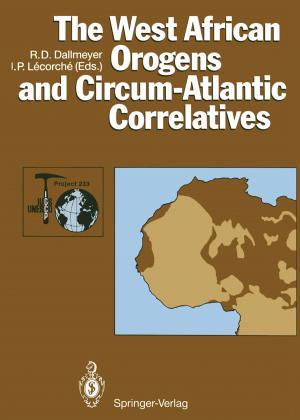 Cover of the book The West African Orogens and Circum-Atlantic Correlatives by Hans-Christian Kossak, Gisela Zehner