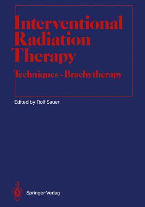 Cover of the book Interventional Radiation Therapy by Manfred Broy, Marco Kuhrmann