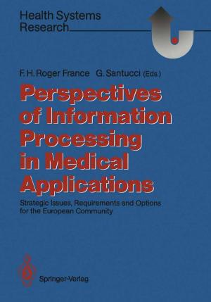 Cover of the book Perspectives of Information Processing in Medical Applications by Anze Chen, Yunting Lu, Young C.Y. Ng