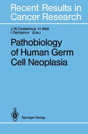 Cover of the book Pathobiology of Human Germ Cell Neoplasia by Olaf Elicki, Christoph Breitkreuz