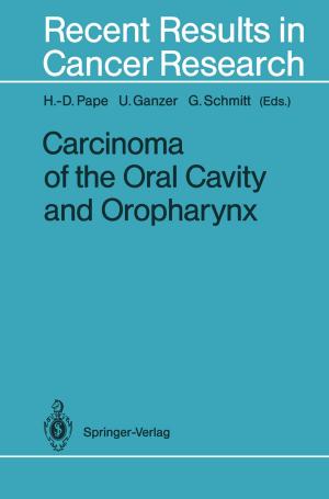 Cover of the book Carcinoma of the Oral Cavity and Oropharynx by Diogo R. Ferreira