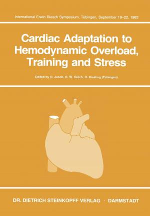 Cover of the book Cardiac Adaptation to Hemodynamic Overload, Training and Stress by O. Sperling, W. Vahlensieck