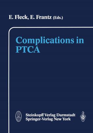 Cover of the book Complications in PTCA by C.E. Bachmann, G. Gruber, W. Konermann, A. Arnold, G.M. Gruber, F. Ueberle