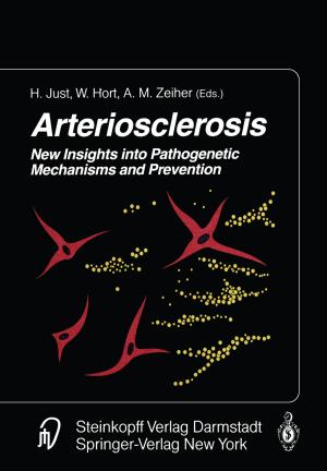 Cover of the book Arteriosclerosis by H. Just, C. Holubarsch, H. Scholz