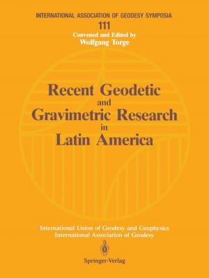 Cover of the book Recent Geodetic and Gravimetric Research in Latin America by W. Dorschner, J.-U. Stolzenburg, J. Neuhaus