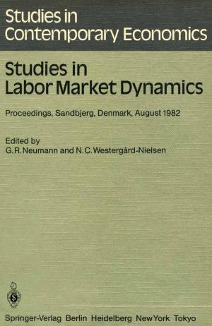 Cover of the book Studies in Labor Market Dynamics by Ina Riechert, Edeltrud Habib, Wolfhard Kohte
