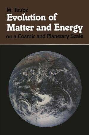 Cover of the book Evolution of Matter and Energy on a Cosmic and Planetary Scale by Andreas Büchter, Friedhelm Padberg