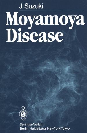 Cover of the book Moyamoya Disease by Egbert Jahn
