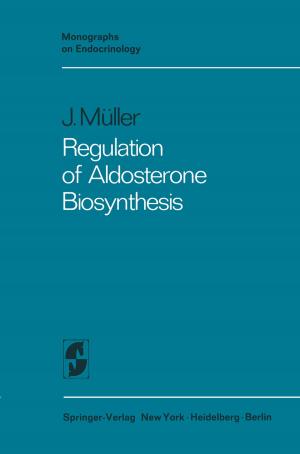 Cover of the book Regulation of Aldosterone Biosynthesis by Friederike Krämer, Norbert Mencke