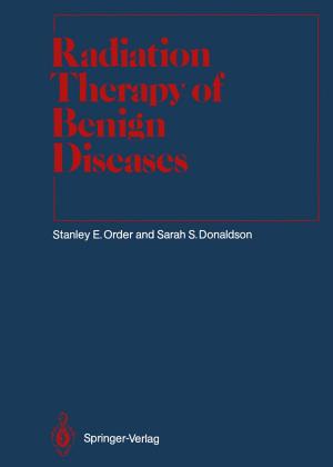 Cover of the book Radiation Therapy of Benign Diseases by Rentao Mu
