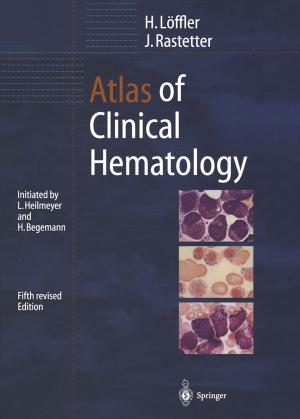Cover of the book Atlas of Clinical Hematology by E. Edmund Kim, J. Aoki, H. Baghaei, Edward F. Jackson, S. Ilgan, T. Inoue, H. Li, J. Uribe, F.C.L. Wong, W.-H. Wong, D.J. Yang