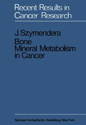 Cover of the book Bone Mineral Metabolism in Cancer by Chuanglin Fang, Danlin Yu