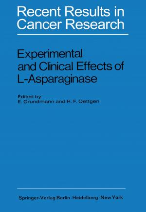 Cover of the book Experimental and Clinical Effects of L-Asparaginase by 