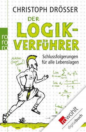 Cover of the book Der Logikverführer by Andreas Huckele