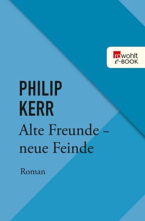 Book cover of Alte Freunde - neue Feinde