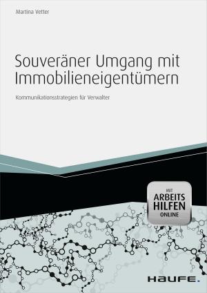 Cover of the book Souveräner Umgang mit Immobilieneigentümern - mit Arbeitshilfen online by Anke Quittschau, Christina Tabernig
