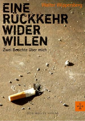 Cover of the book Eine Rückkehr wider Willen by Andrea Grill