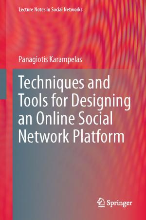 Cover of the book Techniques and Tools for Designing an Online Social Network Platform by Hans-Bernd Rothenhäusler, Karl-Ludwig Täschner