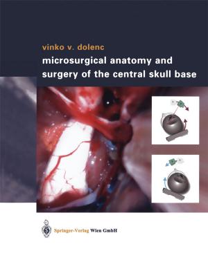Cover of the book Microsurgical Anatomy and Surgery of the Central Skull Base by 