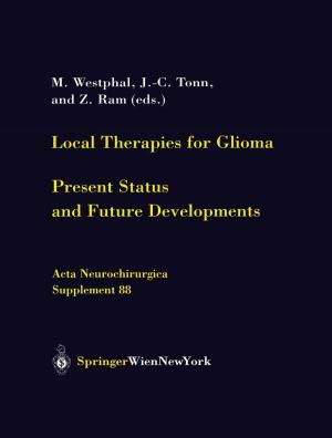 Cover of the book Local Therapies for Glioma by L. Pellettieri, G. Norlen, C. Uhlemann, C.-A. Carlsson, S. Grevsten