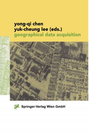 Cover of the book Geographical Data Acquisition by Thomas A. Vilgis, Ilka Lendner, Rolf Caviezel