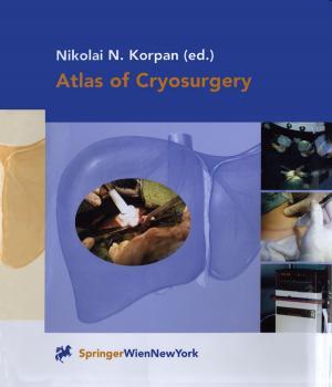 Cover of the book Atlas of Cryosurgery by Karl Leonhard