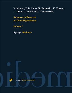 Cover of the book Advances in Research on Neurodegeneration by F. Cohadon, V. V. Dolenc, J. Lobo Antunes, H. Nornes, J. D. Pickard, H.-J. Reulen, A. J. Strong, N. de Tribolet, C. A. F. Tulleken