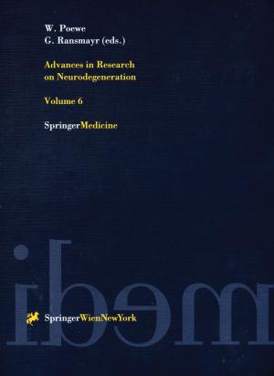 Cover of the book Advances in Research on Neurodegeneration by Nikolai Kolev, Günter Huemer, Michael Zimpfer