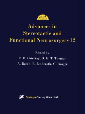 Cover of the book Advances in Stereotactic and Functional Neurosurgery 12 by Brian Dondlinger, Kevin Hoag