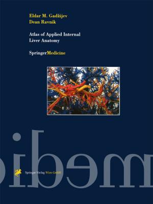 Cover of the book Atlas of Applied Internal Liver Anatomy by M. Crecco, Lucia Cecconi, E. Tettamanti, Alfredo Pompili, Fabrizio Caroli, Ettore Squillaci