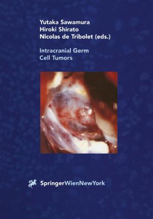 Cover of the book Intracranial Germ Cell Tumors by Mineo Hiramatsu, Masaru Hori