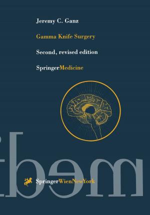 Cover of the book Gamma Knife Surgery by L. Symon, J. Lobo Antunes, L. Calliauw, E. Pásztor, F. Loew, F. Cohadon, M. G. Ya?argil, A. J. Strong, J. D. Pickard, H. Nornes