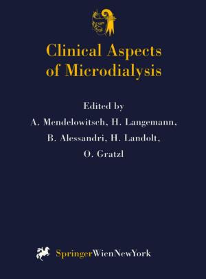 Cover of the book Clinical Aspects of Microdialysis by Mahendra Sahai, Edda Gössinger, Marta Luzhetska, Johannes Härle, Sajeli A. Begum, Anil B. Ray