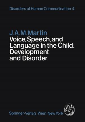Cover of Voice, Speech, and Language in the Child: Development and Disorder