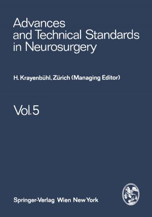 Cover of the book Advances and Technical Standards in Neurosurgery by M. Crecco, Lucia Cecconi, E. Tettamanti, Alfredo Pompili, Fabrizio Caroli, Ettore Squillaci