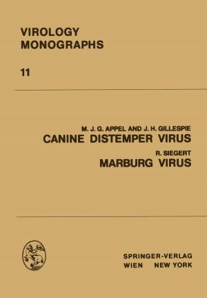 Cover of the book Canine Distemper Virus by Ines Mader, Patrizia R. Fürst-Weger, Robert M. Mader, Elisabeth Nogler-Semenitz, Sabine Wassertheurer