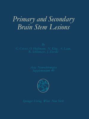 Cover of the book Primary and Secondary Brain Stem Lesions by Josef Zihl, Gordon N. Dutton