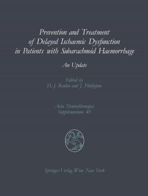 Cover of the book Prevention and Treatment of Delayed Ischaemic Dysfunction in Patients with Subarachnoid Haemorrhage by Katharina A. Zweig