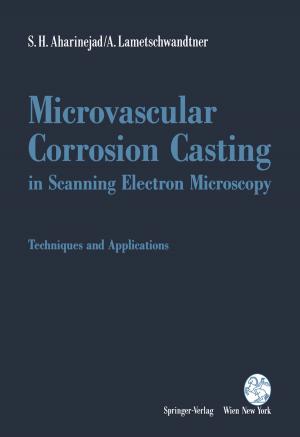 Cover of the book Microvascular Corrosion Casting in Scanning Electron Microscopy by Thomas C. G. Bosch, David J. Miller