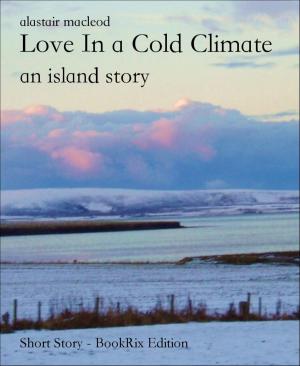 Cover of the book Love In a Cold Climate by sandhiya vaithi