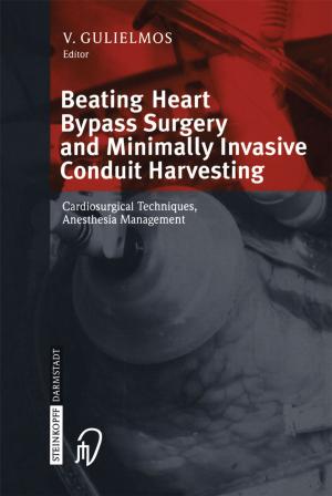 Cover of the book Beating Heart Bypass Surgery and Minimally Invasive Conduit Harvesting by Volker Lange