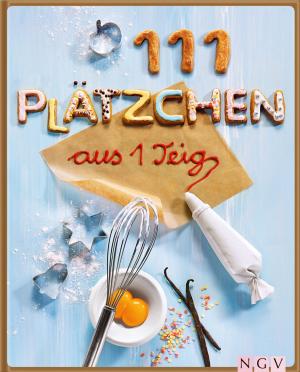 Book cover of 111 Plätzchen aus einem Teig