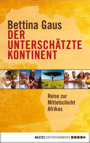 Cover of the book Der unterschätzte Kontinent by Gabriel Conroy