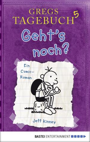 bigCover of the book Gregs Tagebuch 5 - Geht's noch? by 