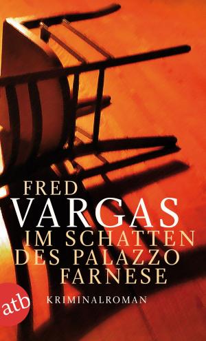 Book cover of Im Schatten des Palazzo Farnese