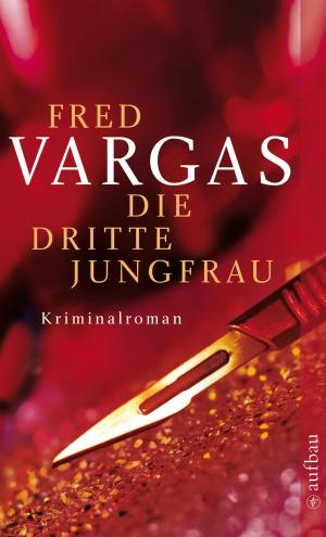 Cover of the book Die dritte Jungfrau by Alfred Kerr