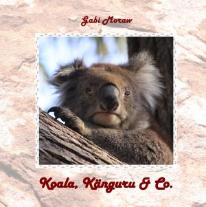Cover of the book Koala, Känguru & Co by Hubert Bründlmayer