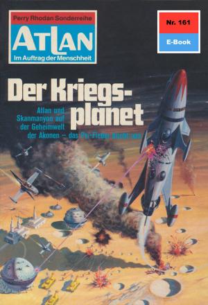 Cover of the book Atlan 161: Der Kriegsplanet by Catherine Loiseau