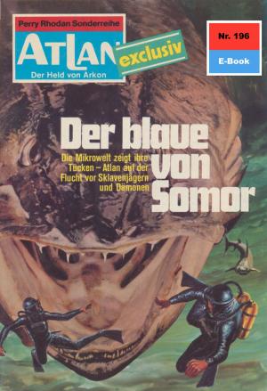 Book cover of Atlan 196: Der Blaue von Somor